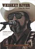 Whiskey River (Take My Mind): The True Story of Texas Honky-Tonk