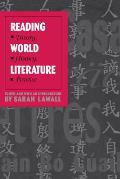 Reading World Literature: Theory, History, Practice