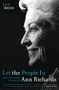 Let the People in The Life & Times of Ann Richards