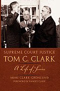 Supreme Court Justice Tom C Clark