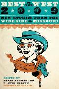 Best of the West: New Stories from the Wide Side of the Missouri
