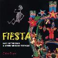 Fiesta: Days of the Dead & Other Mexican Festivals