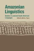 Amazonian Linguistics: Studies in Lowland South American Languages