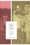 Missing Mila, Finding Family: An International Adoption in the Shadow of the Salvadoran Civil War