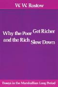Why the Poor Get Richer and the Rich Slow Down: Essays in the Marshallian Long Period