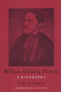 William Hickling Prescott: A Biography
