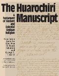 The Huarochiri Manuscript: A Testament of Ancient and Colonial Andean Religion