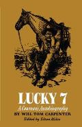 Lucky 7: A Cowman's Autobiography