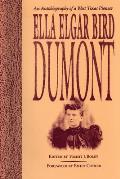 Ella Elgar Bird Dumont: An Autobiography of a West Texas Pioneer