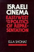 Israeli Cinema East West & The Politics