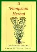 Pompeian Herbal Ancient & Modern Med