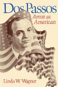 DOS Passos: Artist as American