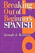 Breaking Out of Beginners Spanish