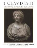 I Claudia II Women in Roman Art & Society