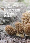 Texas Mushrooms: A Field Guide