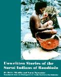 Unwritten Stories Of The Surui Indians O
