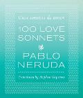 One Hundred Love Sonnets Cien Sonetos de Amor