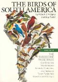 The Birds of South America: Vol. II, the Suboscine Passerines