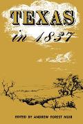 Texas in 1837: An Anonymous, Contemporary Narrative