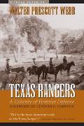 Texas Rangers A Century Of Frontier Defe