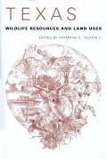 Texas Wildlife Resources and Land Uses