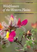 Corrie Herring Hooks Series #0020: Wildflowers of the Western Plains: A Field Guide