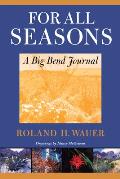 For All Seasons: A Big Bend Journal