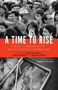 A Time to Rise: Collective Memoirs of the Union of Democratic Filipinos (Kdp)