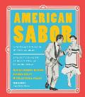 American Sabor: Latinos and Latinas in Us Popular Music / Latinos Y Latinas En La Musica Popular Estadounidense