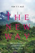 The New Way: Protestantism and the Hmong in Vietnam
