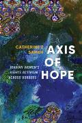 Axis of Hope: Iranian Women's Rights Activism Across Borders