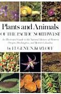 Plants & Animals of the Pacific Northwest