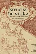 Noticias de Nutka: An Account of Nootka Sound in 1792