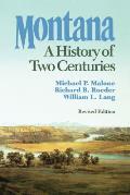 Montana a History of Two Centuries