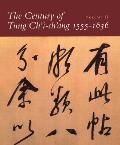 Century Of Tung Chi Chang 1555 1636 2 Volumes