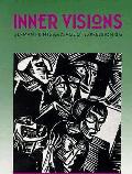 Inner Visions German Prints From The Age of Expressionism