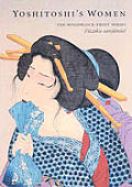 Yoshitoshis Women Woodblock Print Series