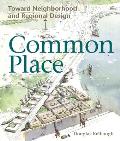Common Place Neighborhood & Regional Design in Seattle