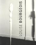 Louise Bourgeois The Early Work