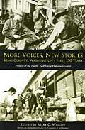More Voices New Stories King County Washingtons First 150 Years