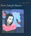 Never Late for Heaven: The Art of Gwen Knight