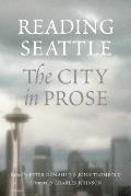 Reading Seattle The City In Prose
