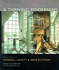 Thriving Modernism The Houses of Wendell Lovett & Arne Bystrom