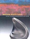 Native Modernism The Art of George Morrison & Allan Houser