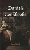 Danish Cookbooks Domesticity & National Identity 1616 1901