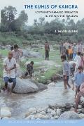 The Kuhls of Kangra: Community-Managed Irrigation in the Western Himalaya