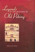 Legends of the Building of Old Peking