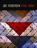 Joe Feddersen: Vital Signs