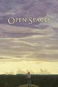 Open Spaces Voices from the Northwest