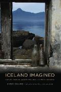 Iceland Imagined Nature Culture & Storytelling in the North Atlantic